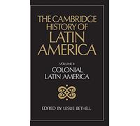 The Cambridge History of Latin America