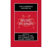 The Cambridge History of Music in Spain