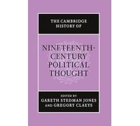 The Cambridge History of Nineteenth-Century Political Thought
