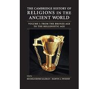 The Cambridge History of Religions in the Ancient World: From the Bronze Age to the Hellenistic Age Volume 1 - [Version Originale] Edited By Michele Renee Salzman , Edited By Marvin A Sweeney (Auteur)