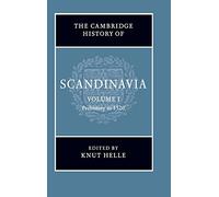 The Cambridge History of Scandinavia – Cambridge University Press