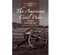 The Cambridge History of the American Civil War