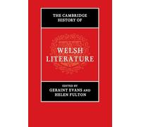 The Cambridge History of Welsh Literature
