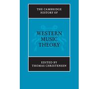 The Cambridge History of Western Music Theory