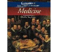 The Cambridge Illustrated History of Medicine, Cambridge Illustrated Histories