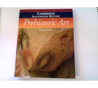 The Cambridge Illustrated History of Prehistoric Art