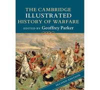 The Cambridge Illustrated History Of Warfare