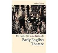 The Cambridge Introduction to Early English Theatre, Cambridge Introductions to Literature Janette Dillon (Auteur)