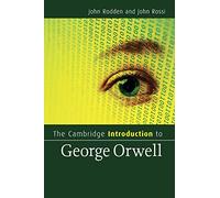 The Cambridge Introduction to George Orwell