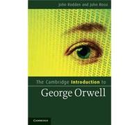 The Cambridge Introduction to George Orwell - John Rodden - Cambridge University Press - Livre en Anglais - Paperback John RoddenJohn Rodden (Auteur)