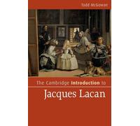 The Cambridge Introduction to Jacques Lacan