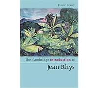 The Cambridge Introduction to Jean Rhys, Cambridge Introductions to Literature Elaine Savory (Auteur)