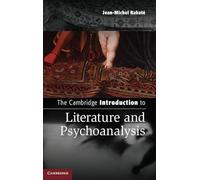 The Cambridge Introduction to Literature and Psychoanalysis