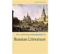 The Cambridge Introduction to Russian Literature, Cambridge Introduction to Literature Caryl Emerson (Auteur)