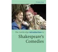 The Cambridge Introduction To Shakespeare's Comedies