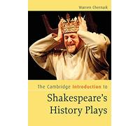 The Cambridge Introduction to Shakespeare's History Plays