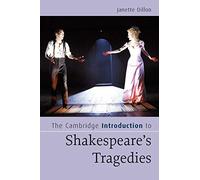 The Cambridge Introduction To Shakespeare's Tragedies (Cambridge Introductions To Literature)