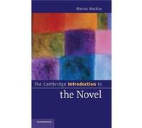 The Cambridge Introduction to the Novel - MacKay Marina Washington University St Louis - Cambridge University Press - Livre en Anglais - Hardback MacKay Marina Washington University St LouisMacKay Mar