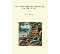 The Cambridge natural history, Vol. 09 (of 10)