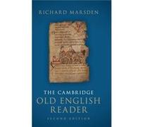 The Cambridge Old English Reader - Richard University of Nottingham Marsden - Cambridge University Press - Livre en Anglais - Hardback Richard University of Nottingham MarsdenRichard University of Not