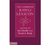 The Cambridge Rawls Lexicon (Hardcover) Jon Mandle, David A Reidy (Auteur)