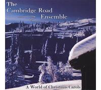 The Cambridge Road Ensemble - World of Christmas Carols