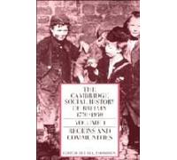 The Cambridge Social History Of Britain, 1750 1950