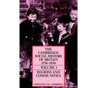 The Cambridge Social History of Britain 17501950