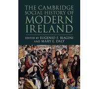 The Cambridge Social History of Modern Ireland