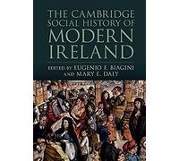 The Cambridge Social History Of Modern Ireland