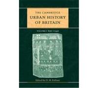 The Cambridge Urban History of Britain, The Cambridge Urban History of Britain