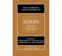 The Cambridge Urban History of Europe: Volume 1, Ancient Europe