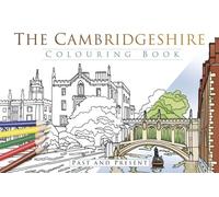 The Cambridgeshire Colouring Book: Past & Present