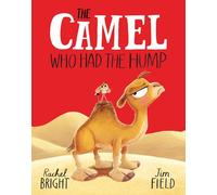 The Camel Who Had The Hump