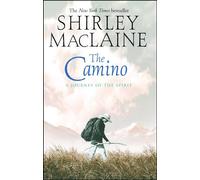 The Camino: A Journey of the Spirit