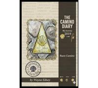 The Camino Diary: My Journey