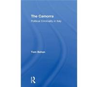 The Camorra - Tom Behan - Taylor amp Francis Ltd - Livre en Anglais - Paperback Tom BehanTom Behan (Auteur)