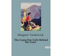 The Camp Fire Girls Behind The Lines