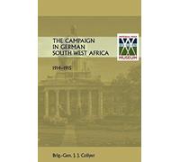 The Campaign In German South West Africa. 1914-1915.