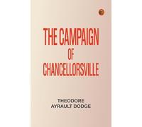 The Campaign of Chancellorsville