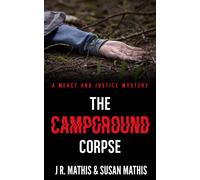 The Campground Corpse A Contemporary Small Town Sleuthing Couple Murder Mystery - Susan Mathis - Auto-Édition - ebook (ePub) - Livre