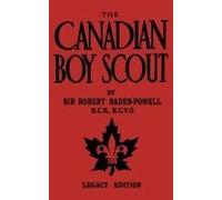 The Canadian Boy Scout (Legacy Edition)