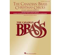 The Canadian Brass Christmas Carols: 15 Easy Arrangements Conductor's Score