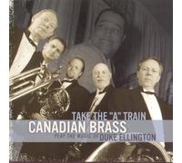 Canadian Brass – Take The a Train – Master Works