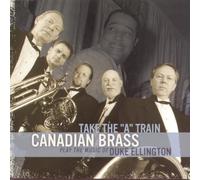 Canadian Brass – Take The a Train – Master Works