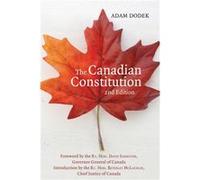 The Canadian Constitution by Adam Dodek Adam Dodek (Auteur)