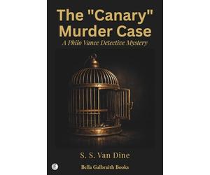 The "Canary" Murder Case
