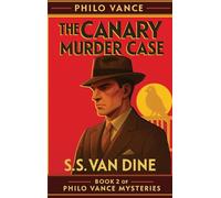 The Canary Murder Case: A Positronic Book