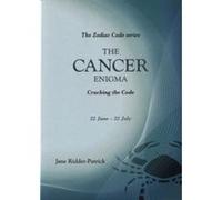 The Cancer Enigma: Cracking the Code (Zodiac Code) Ridder - Patrick, Jane (Auteur)