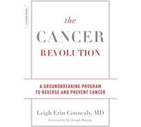 The Cancer Revolution by Leigh Connealy Inconnu (Auteur)